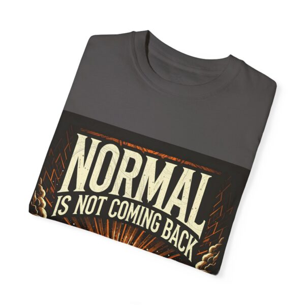 Unisex Comfort Colors T-Shirt - 'Normal is Not Coming Back, Jesus Is' - Image 12