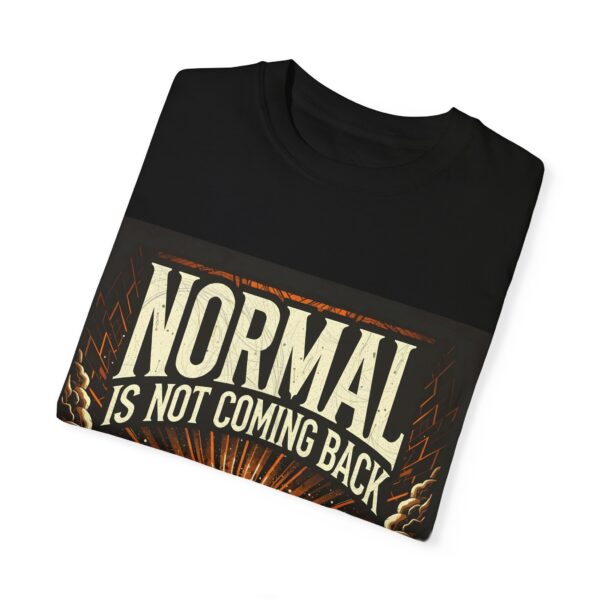 Unisex Comfort Colors T-Shirt - 'Normal is Not Coming Back, Jesus Is' - Image 17