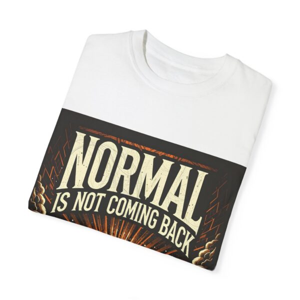 Unisex Comfort Colors T-Shirt - 'Normal is Not Coming Back, Jesus Is' - Image 3