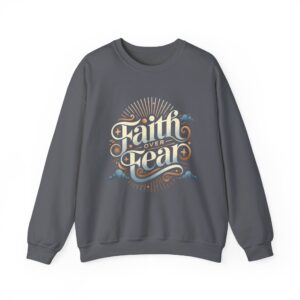 Faith Over Fear Crewneck Sweatshirt – Unisex Christian Apparel for Comfort and Style