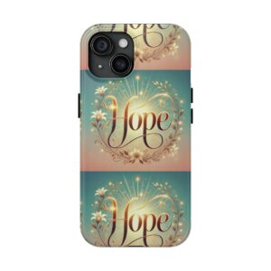 Hope iPhone 15 Case | Tough Protective Faith-Inspired Design
