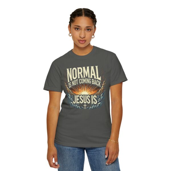 Unisex Comfort Colors T-Shirt - 'Normal is Not Coming Back, Jesus Is' - Image 5